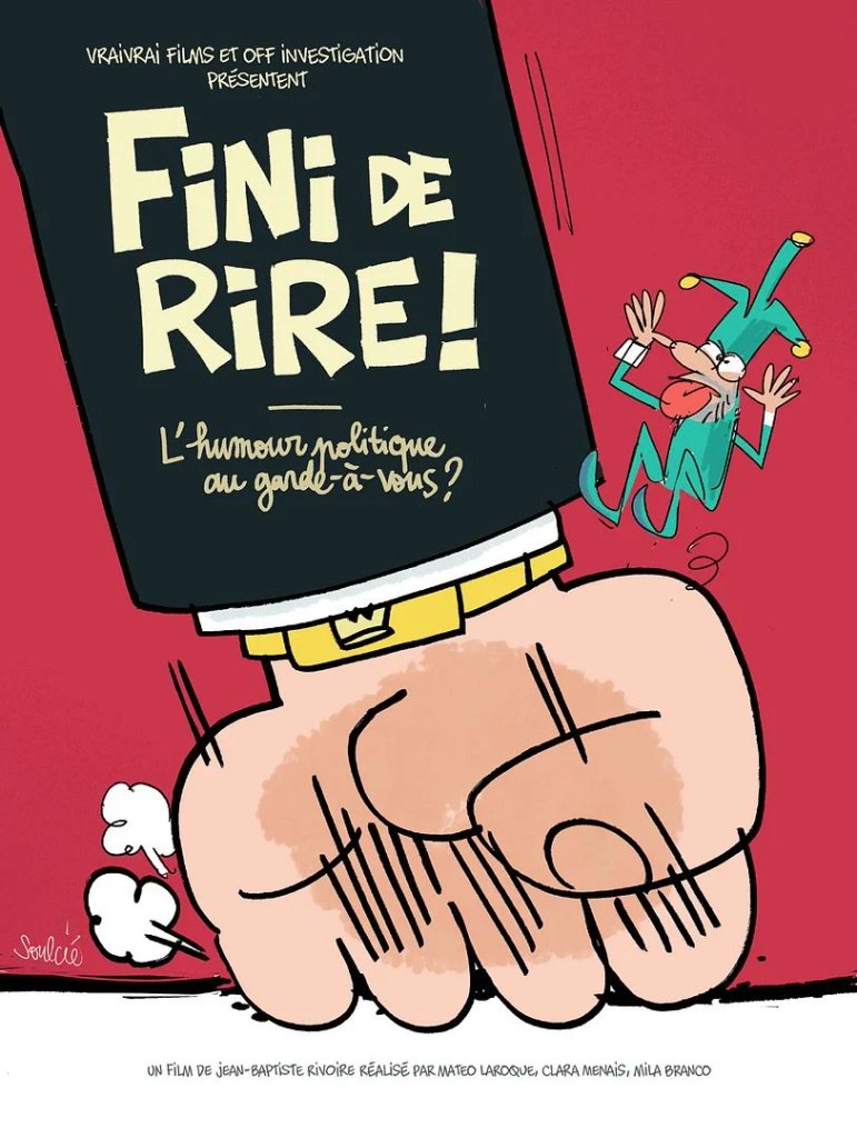 Affiche du film « Fini de rire ! L'humour politique au garde-à-vous ? »